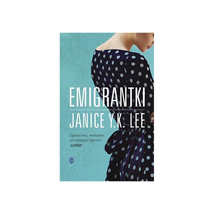 Emigrantki (POLACO) - Janice Y.K. Lee